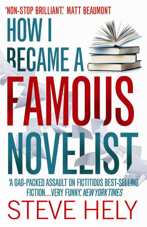 Book cover of How I Became a Famous Novelist