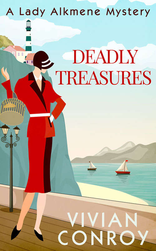 Book cover of Deadly Treasures (ePub First edition) (A Lady Alkmene Cosy Mystery #3)