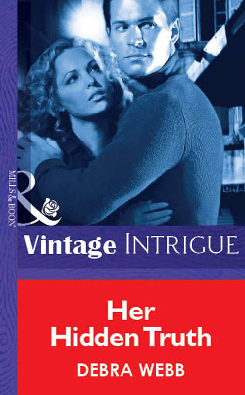 Book cover of Her Hidden Truth (ePub First edition) (Mills And Boon Vintage Intrigue Ser. #697)