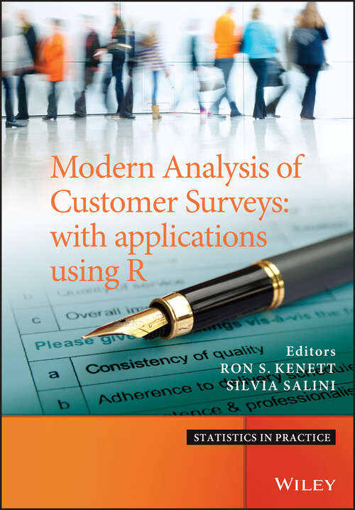 Book cover of Modern Analysis of Customer Surveys: with Applications using R (2) (Statistics in Practice #117)