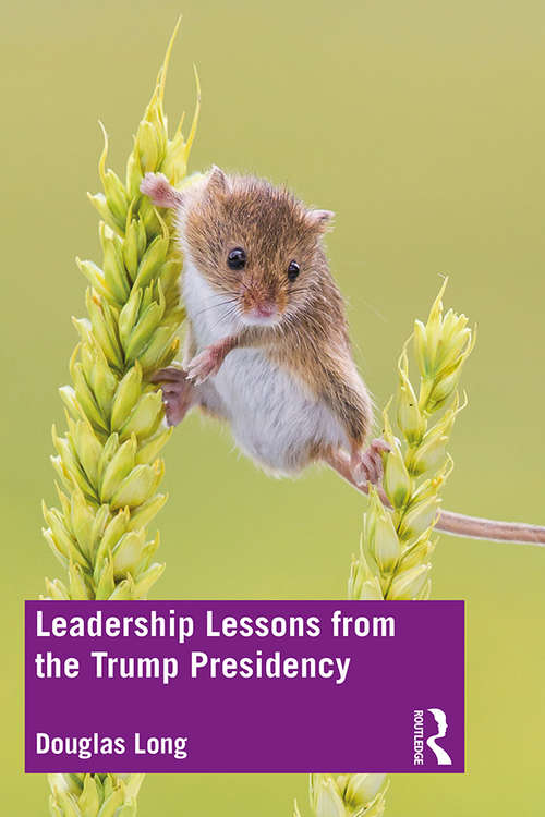 Book cover of Leadership Lessons from the Trump Presidency