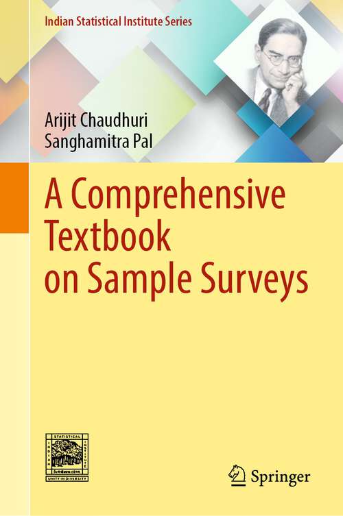 Book cover of A  Comprehensive Textbook on Sample Surveys (1st ed. 2022) (Indian Statistical Institute Series)