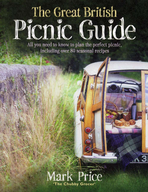 Book cover of The Great British Picnic Guide