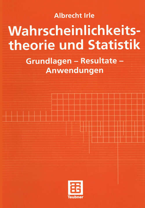 Book cover of Wahrscheinlichkeitstheorie und Statistik: Grundlagen - Resultate - Anwendungen (2001)