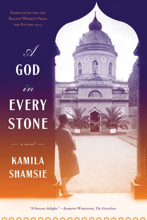 Book cover of A God in Every Stone: Shortlisted For The Baileys Women's Prize For Fiction 2015