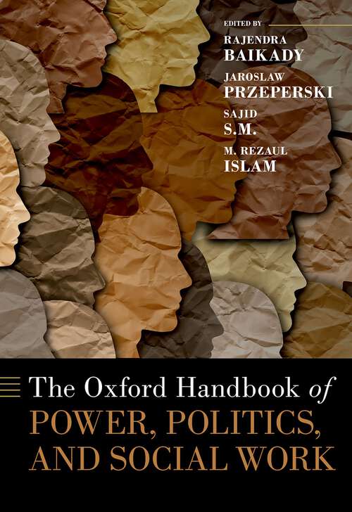 Book cover of The Oxford Handbook of Power, Politics, and Social Work (Oxford Handbooks)