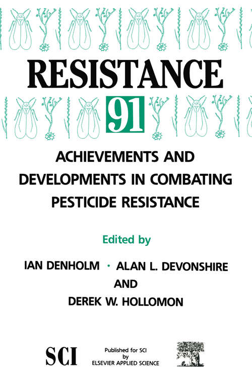 Book cover of Resistance’ 91: Achievements and Developments in Combating Pesticide Resistance (1992)
