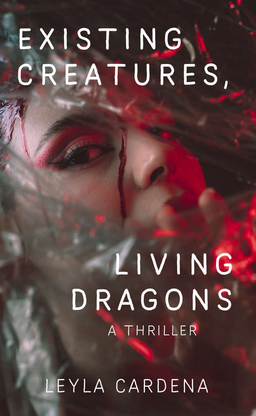 Book cover of Existing Creatures, Living Dragons