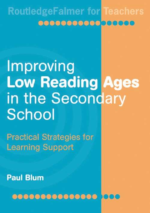 Book cover of Improving Low-Reading Ages in the Secondary School: Practical Strategies for Learning Support