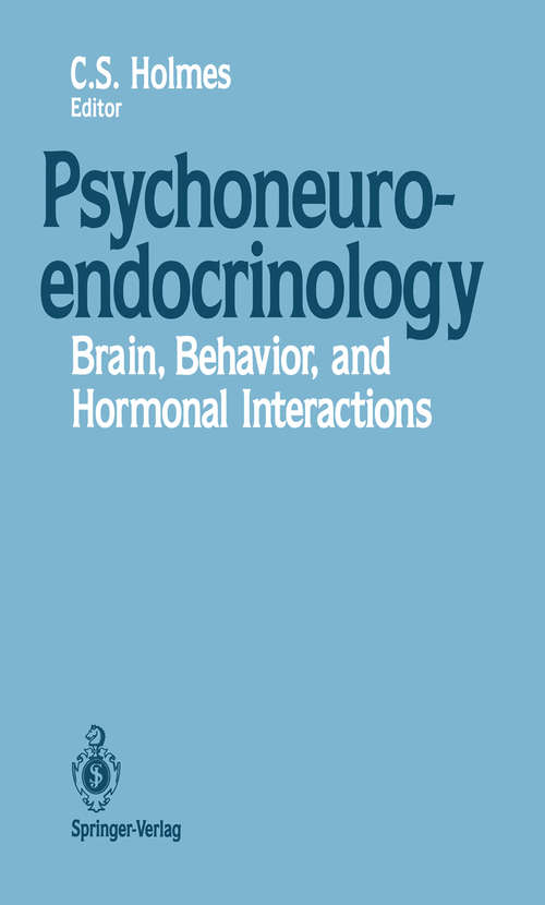 Book cover of Psychoneuroendocrinology: Brain, Behavior, and Hormonal Interactions (1990)