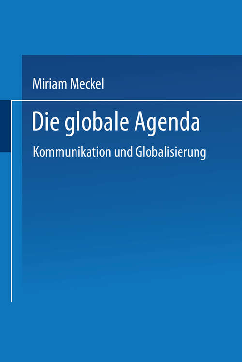 Book cover of Die globale Agenda: Kommunikation und Globalisierung (2001)