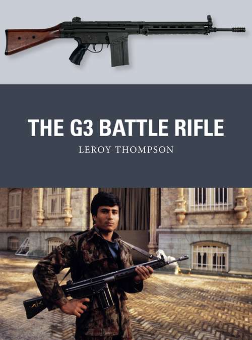 Book cover of The G3 Battle Rifle (Weapon #68)