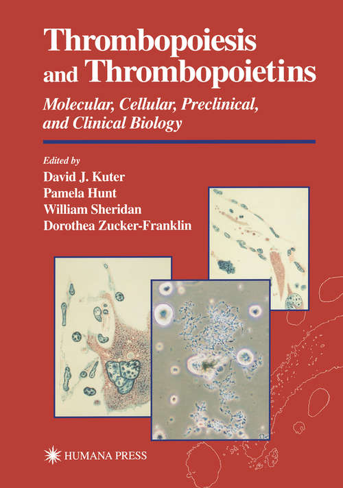 Book cover of Thrombopoiesis and Thrombopoietins: Molecular, Cellular, Preclinical, and Clinical Biology (1997)