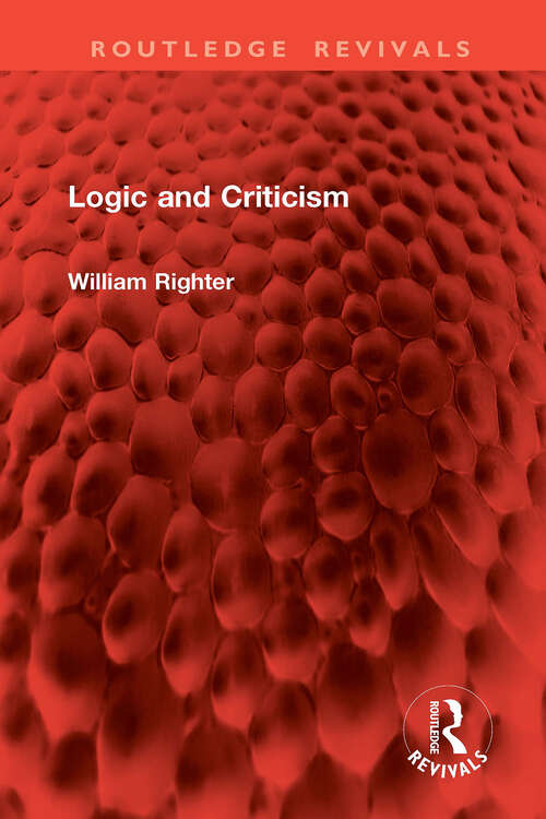 Book cover of Logic and Criticism (Routledge Revivals)