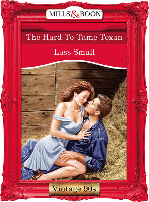 Book cover of The Hard-To-Tame Texan (ePub First edition) (Mills And Boon Vintage Desire Ser. #1148)