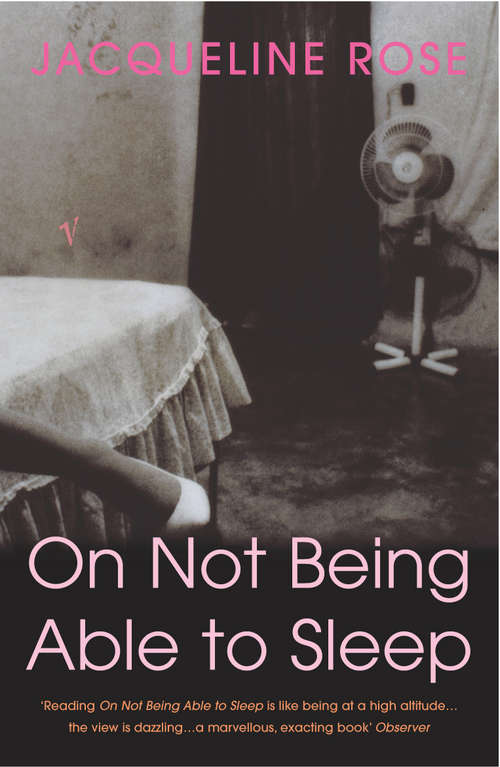 Book cover of On Not Being Able To Sleep: Psychoanalysis and the Modern World