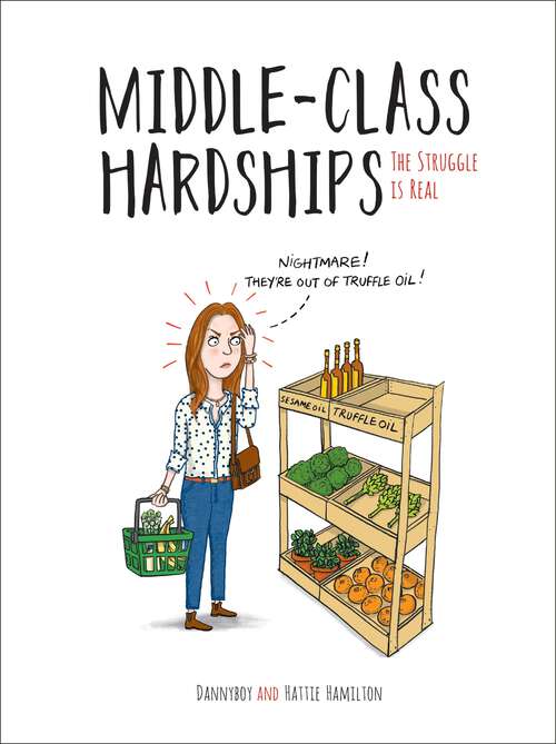 Book cover of Middle-Class Hardships: The Struggle Is Real