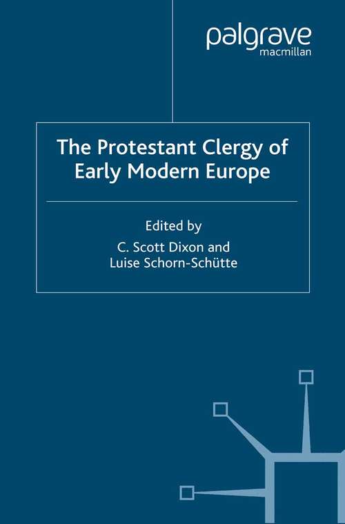 Book cover of The Protestant Clergy of Early Modern Europe (2003)