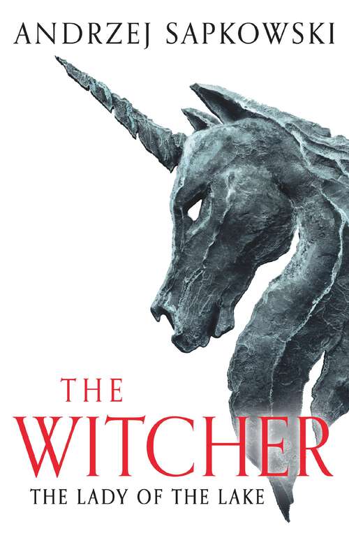 Book cover of The Lady of the Lake: Witcher 5 – Now a major Netflix show (The Witcher #5)