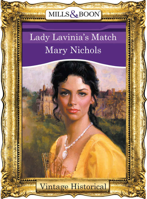 Book cover of Lady Lavinia's Match (ePub First edition) (Mills And Boon Historical Ser.)