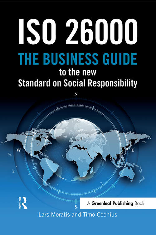 Book cover of ISO 26000: The Business Guide to the New Standard on Social Responsibility