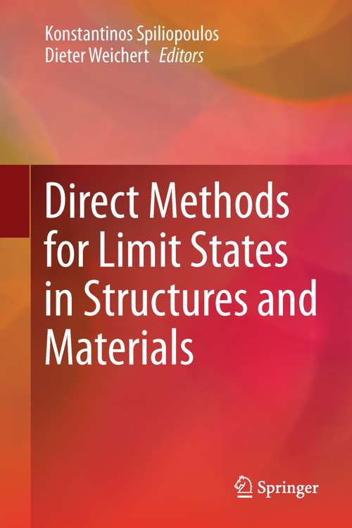 Book cover of Direct Methods for Limit States in Structures and Materials (2014)
