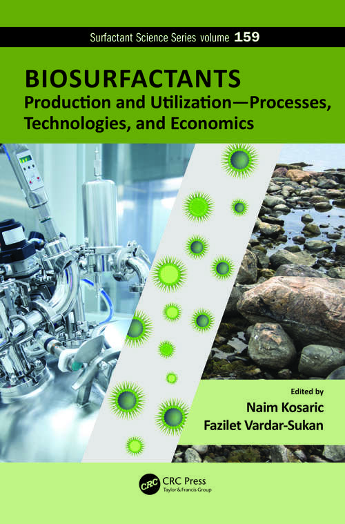 Book cover of Biosurfactants: Production and Utilization-Processes, Technologies, and Economics (2)