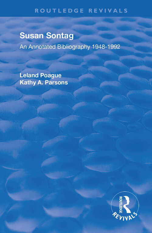 Book cover of Susan Sontag: An Annotated Bibliography 1948-1992 (Modern Critics And Critical Studies)
