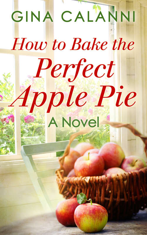 Book cover of How To Bake The Perfect Apple Pie (ePub First edition) (Hq Digital Ser.)