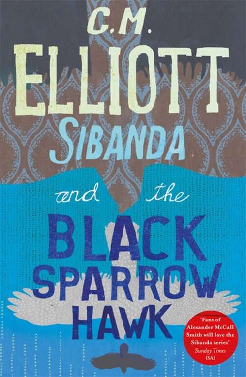 Book cover of Sibanda and the Black Sparrow Hawk (Detective Sibanda)