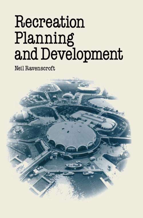 Book cover of Recreation Planning and Development (1st ed. 1992) (Building and Surveying Series)