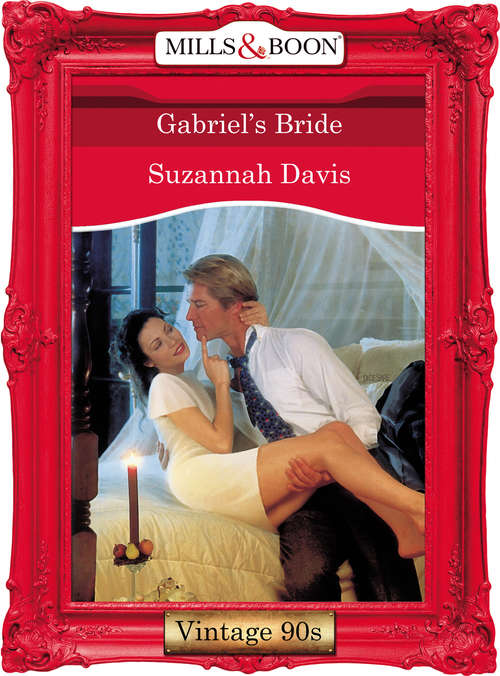 Book cover of Gabriel's Bride (ePub First edition) (Mills And Boon Vintage Desire Ser.)