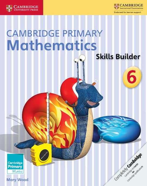 Book cover of Cambridge Primary Mathematics. Skills Builders 6 (PDF) (Cambridge Primary Maths Ser.)