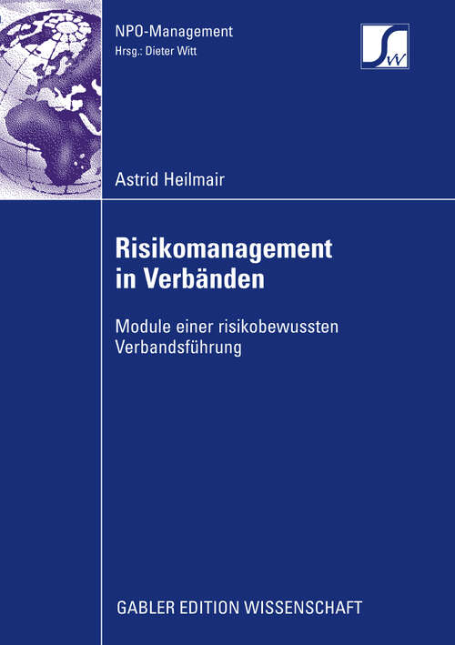 Book cover of Risikomanagement in Verbänden: Module einer risikobewussten Verbandsführung (2009) (NPO-Management)