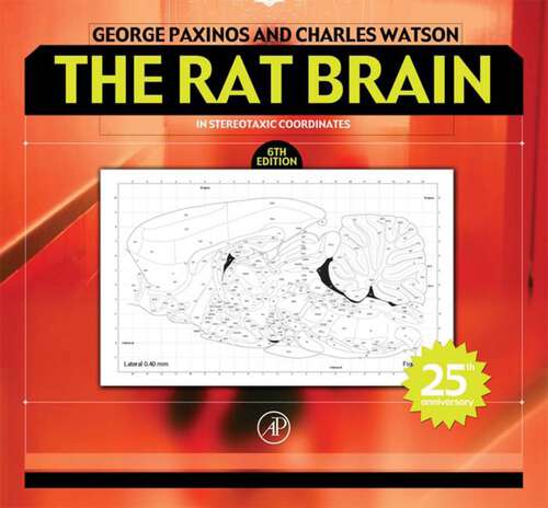 Book cover of The Rat Brain in Stereotaxic Coordinates: Hard Cover Edition (6)