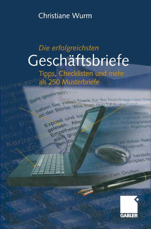 Book cover of Die erfolgreichsten Geschäftsbriefe: Tipps, Checklisten und mehr als 250 Musterbriefe (2002)