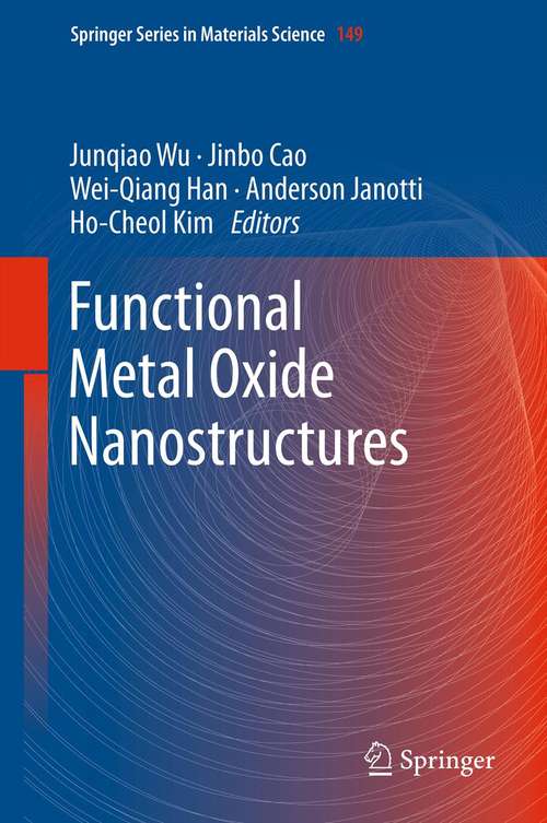Book cover of Functional Metal Oxide Nanostructures (2012) (Springer Series in Materials Science #149)