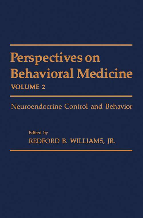 Book cover of Perspectives on Behavioral Medicine: Neuroendocrine Control and Behavior