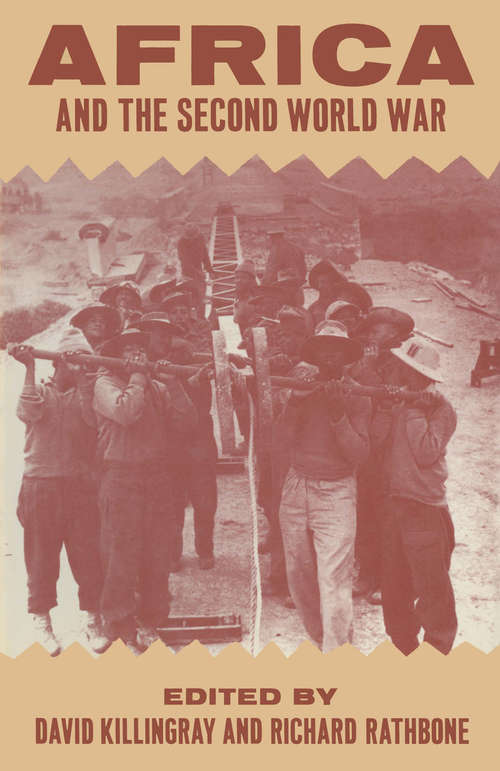 Book cover of Africa and the Second World War (1st ed. 1986)