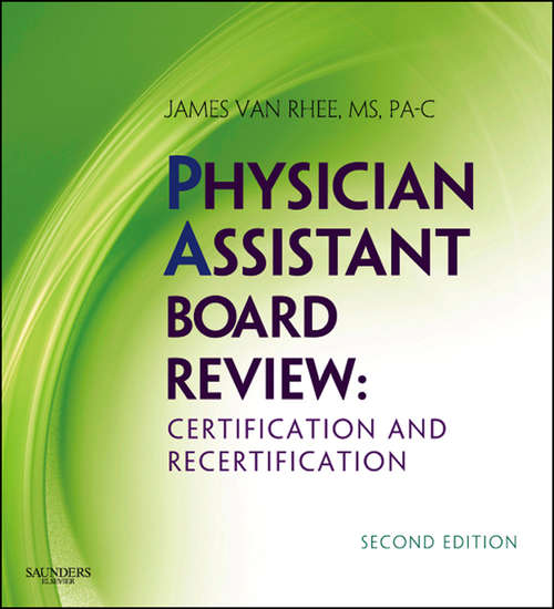 Book cover of Physician Assistant Board Review E-Book: Certification And Recertification With Online Exam Simulation (3)