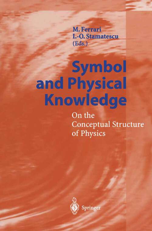 Book cover of Symbol and Physical Knowledge: On the Conceptual Structure of Physics (2002)