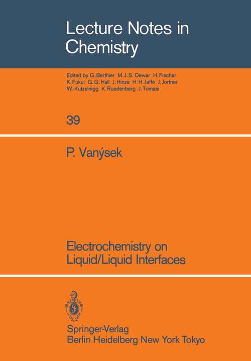 Book cover of Electrochemistry on Liquid/Liquid Interfaces (1985) (Lecture Notes in Chemistry #39)