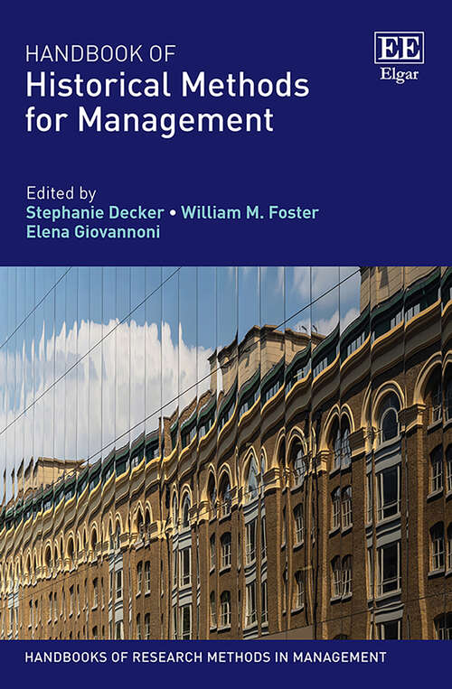 Book cover of Handbook of Historical Methods for Management (Handbooks of Research Methods in Management series)