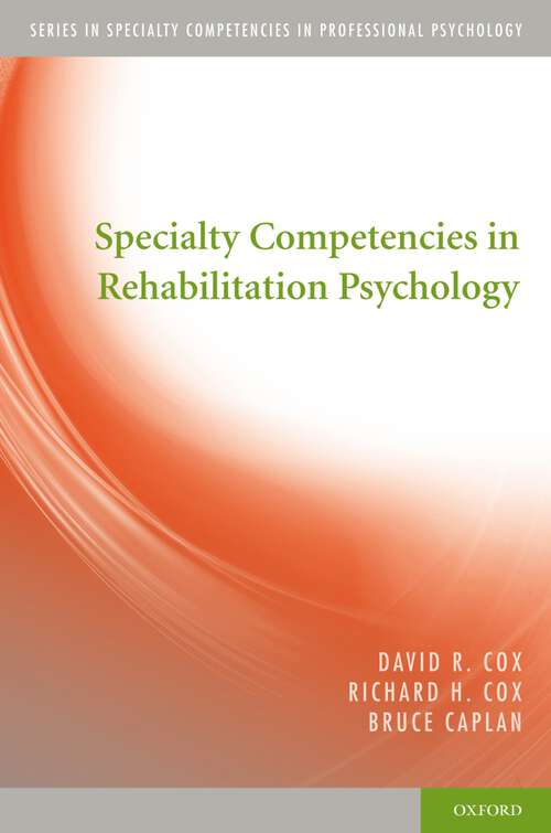 Book cover of Specialty Competencies in Rehabilitation Psychology (Specialty Competencies in Professional Psychology)