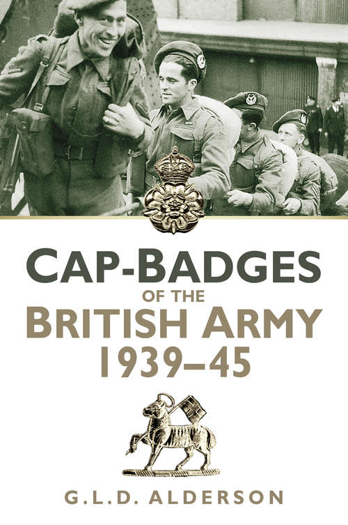 Book cover of Cap-Badges of the British Army 1939-45