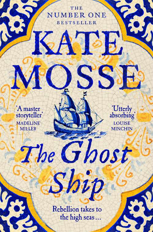 Book cover of The Ghost Ship: An Epic Historical Novel from the Number One Bestselling Author (The Joubert Family Chronicles)