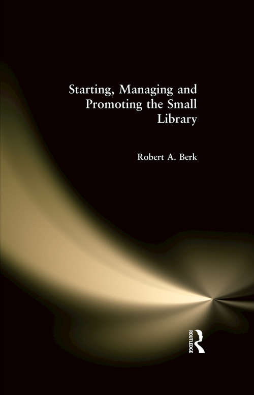 Book cover of Starting, Managing and Promoting the Small Library