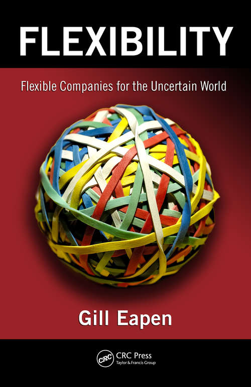 Book cover of Flexibility: Flexible Companies for the Uncertain World