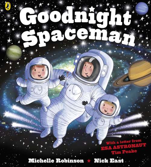 Book cover of Goodnight Spaceman: The Perfect Bedtime Book! (Goodnight Ser.)