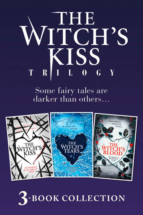 Book cover of The Witch’s Kiss Trilogy (ePub edition) (The\witch's Kiss Trilogy Ser. #1)